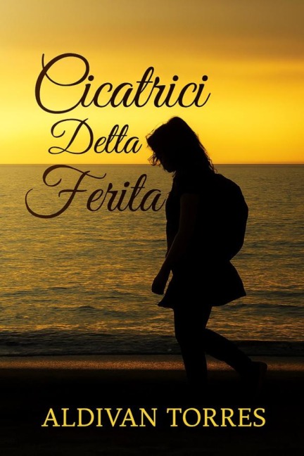 Cicatrici Della Ferita - Aldivan Torres
