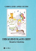 Cover-Bild zum Titel 'Der kleine blaue Geist' von 'Christa Eder'