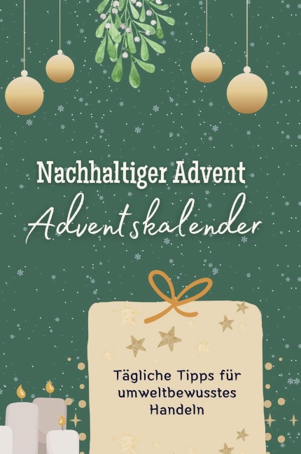 Nachhaltiger Advent- der Adventskalender - Jonas Richter