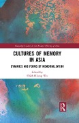 Cover-Bild zum Titel 'Cultures of Memory in Asia' von ''