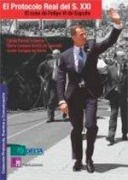 Cover-Bild zum Titel 'Protocolo real del siglo XXI : el caso de Felipe VI de España' von 'Carlos Fuente Lafuente, Gloria Campos García de Quevedo, Javier Campos de Varas'