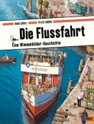 Cover-Bild zum Titel 'Die Flussfahrt' von 'Doro Göbel, Peter Knorr'