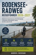 Cover-Bild zum Titel 'Bodensee-Radweg Reiseführer 2026-2027' von 'Adriel Kessan'