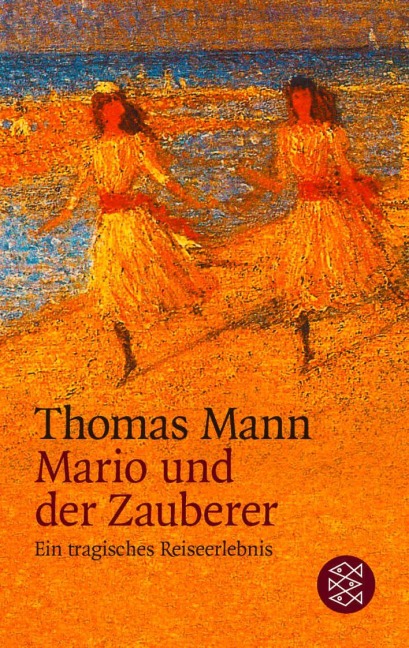 Mario und der Zauberer - Thomas Mann