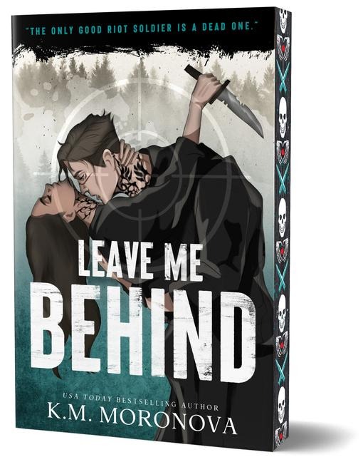 Leave Me Behind (Deluxe Edition) - K M Moronova