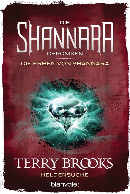 Die Shannara-Chroniken: Die Erben von Shannara 1 - Heldensuche - Terry Brooks
