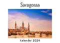 Saragossa (Wandkalender 2024, Kalender DIN A4 quer, Monatskalender im Querformat mit Kalendarium, Das perfekte Geschenk) - Anna Müller