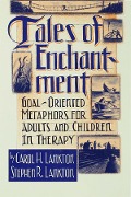Cover-Bild zum Titel 'Tales Of Enchantment' von 'Carol H. Lankton, Stephan R. Lankton'