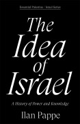 Cover-Bild zum Titel 'The Idea of Israel' von 'Ilan Pappe'