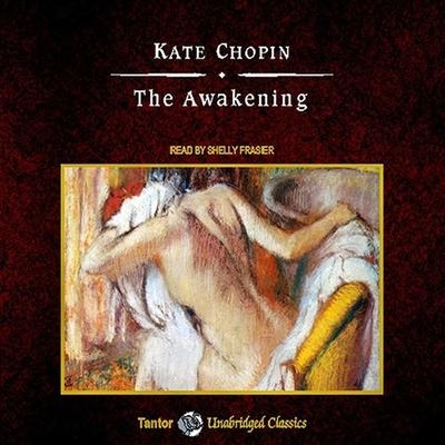 The Awakening, with eBook Lib/E - Kate Chopin