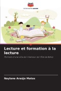 Cover-Bild zum Titel 'Lecture et formation à la lecture' von 'Naylane Araújo Matos'