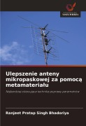 Cover-Bild zum Titel 'Ulepszenie anteny mikropaskowej za pomoc¿ metamateria¿u' von 'Ranjeet Pratap Singh Bhadoriya'