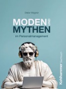 Cover-Bild zum Titel 'Moden und Mythen im Personalmanagement' von 'Dieter Wagner'