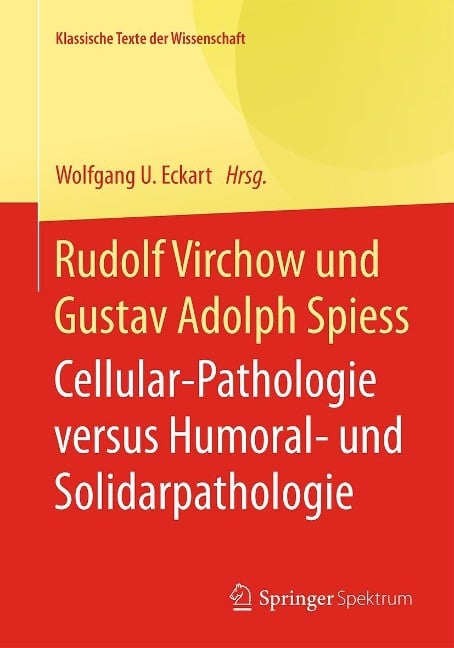 Rudolf Virchow und Gustav Adolph Spiess - 