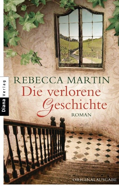 Die verlorene Geschichte - Rebecca Martin