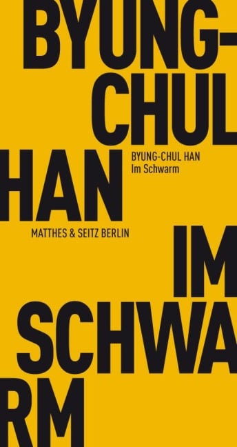Im Schwarm - Byung-Chul Han