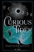 Cover-Bild zum Titel 'Curious Tides' von 'Pascale Lacelle'