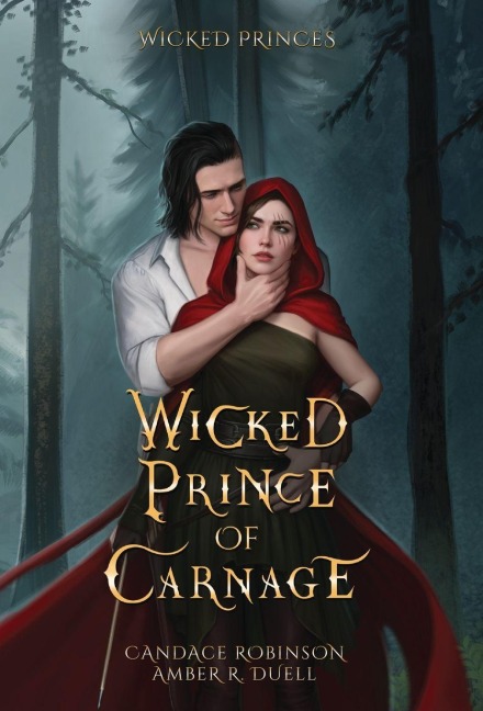 Wicked Prince of Carnage - Amber R Duell, Candace Robinson