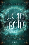 Cover-Bild zum Titel 'Lucid Truth - Was, wenn wir nicht erwachen?' von 'Nina Martin'