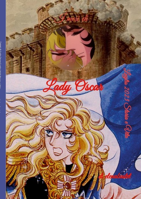 I mesi di Lady Oscar - Luglio - Elena Romanello