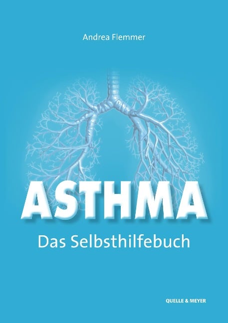 Asthma - Das Selbsthilfebuch - Andrea Flemmer