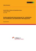 Cover-Bild zum Titel 'Rechtsvergleichende Untersuchung der Vor- und Nachteile des monistischen und dualistischen Führungssystems' von 'Fabian Reischauer'