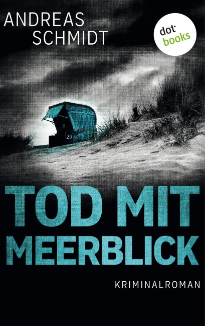 Tod mit Meerblick - Andreas Schmidt