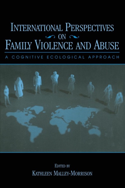 International Perspectives on Family Violence and Abuse - 