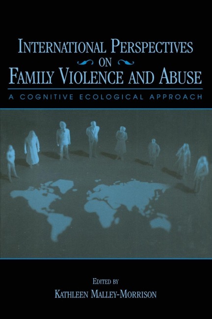 International Perspectives on Family Violence and Abuse - 