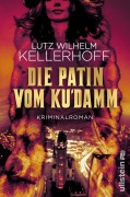 Cover-Bild zum Titel 'Die Patin vom Ku'damm' von 'Lutz Wilhelm Kellerhoff'