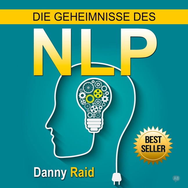 Die Geheimnisse des NLP - Danny Raid