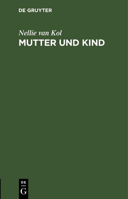 Mutter und Kind - Nellie van Kol