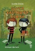 Cover-Bild zum Titel 'Süper Kahraman Olmak' von 'Elvin Öven'