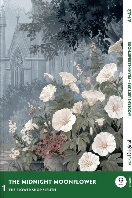 The Midnight Moonflower - Englische Krimi-Lektüre A1-A2 (+ Audio-Online) - Carolyn Marsh