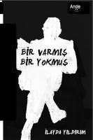 Bir Varmis Bir Yokmus - Ilayda Yildirim