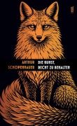 Cover-Bild zum Titel 'Die Kunst, Recht zu behalten' von 'Arthur Schopenhauer'