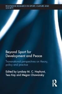 Beyond Sport for Development and Peace - 