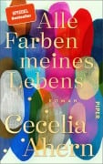Cover-Bild zum Titel 'Alle Farben meines Lebens' von 'Cecelia Ahern'