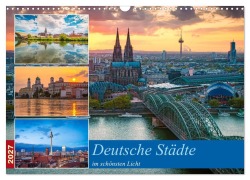 Cover-Bild zum Titel 'Deutsche Städte im schönsten Licht (Wandkalender 2027 DIN A3 quer), CALVENDO Monatskalender' von 'Martin Wasilewski'