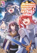 Cover-Bild zum Titel 'An Archdemon's (Friend's) Dilemma: How to Babysit a Crybaby Knight Volume 3' von 'Fuminori Teshima'