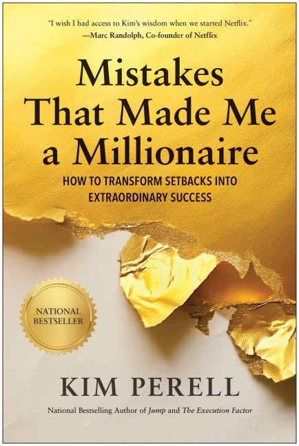 Mistakes That Made Me a Millionaire - Kim Perell