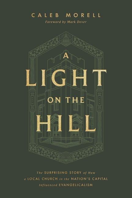 A Light on the Hill - Caleb Morell