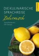 Langenscheidt Die kulinarische Sprachreise Italienisch - 