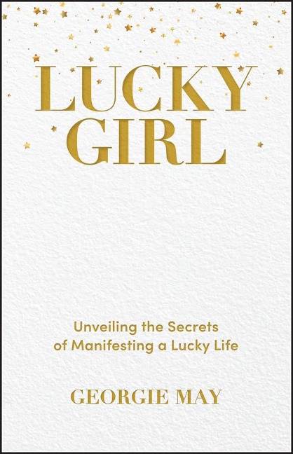 Lucky Girl - Georgie May