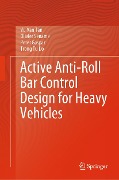 Active Anti-Roll Bar Control Design for Heavy Vehicles - Vu van Tan, Olivier Sename, Peter Gaspar, Trong Tu Do