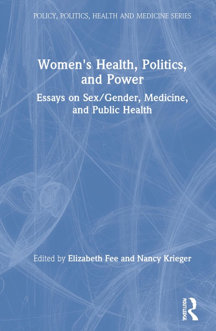 Women's Health, Politics, and Power - 