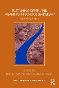 Cover-Bild zum Titel 'Sustaining Depth and Meaning in School Leadership' von ''