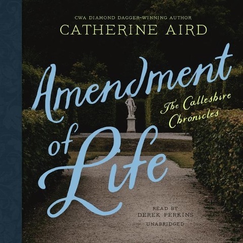 Amendment of Life Lib/E - Catherine Aird