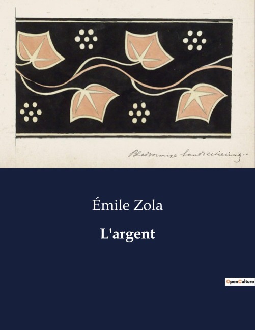 L'argent - Émile Zola