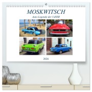 Cover-Bild zum Titel 'MOSKWITSCH - Auto-Legende der UdSSR (hochwertiger Premium Wandkalender 2026 DIN A2 quer), Kunstdruck in Hochglanz' von 'Henning von Löwis of Menar'